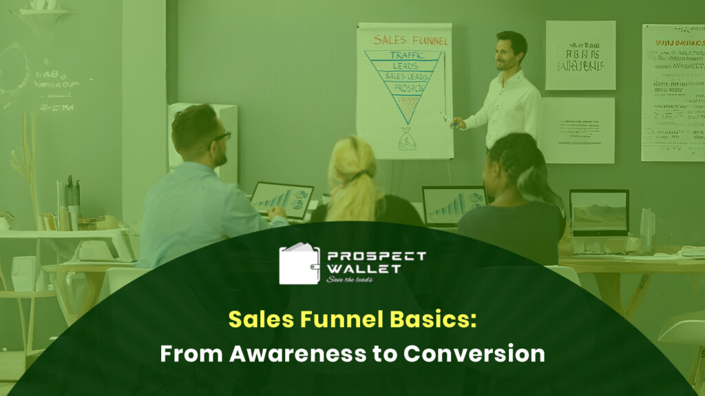 Sales Funnel Basics By prospect wallet