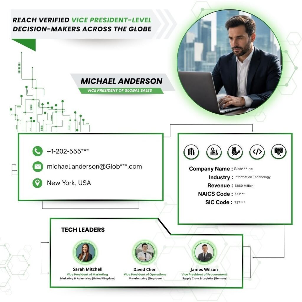 Reach Verified Vice President-Level Decision-Makers Across the Globe